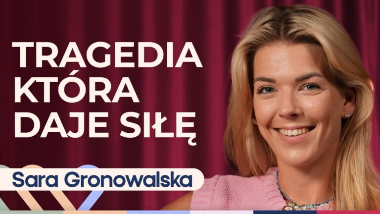Sara Gronowalska o sile i nadziei. Jak przetrwać śmierć bliskich i walkę o dzieci