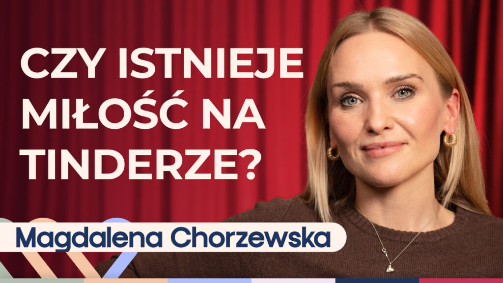 Psycholożka Magdalena Chorzewska o tym, czy Tinder ma sens i jak randkować online